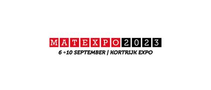 Matexpo (BE - Kortrijk): 06.-10.09.2023
